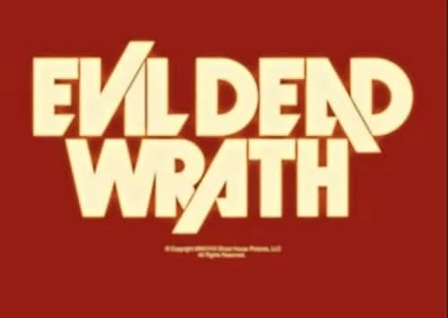 Evil Dead Wrath
